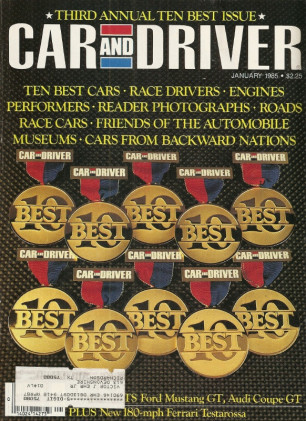 CAR & DRIVER 1985 JAN - TESTAROSSA, MUSTANG GT, BEST OF